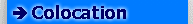 Colocation